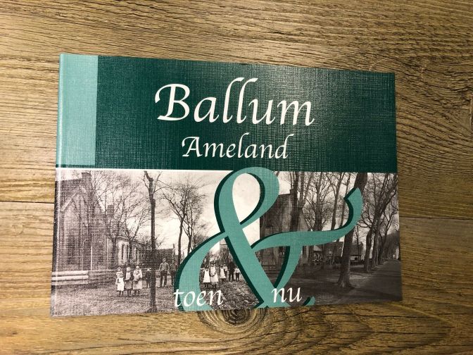 Ballum, toen & nu - webshop VVV Ameland